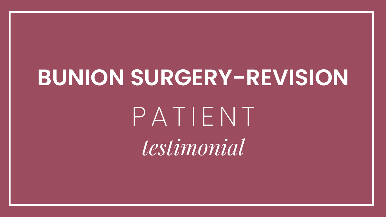 Bunion Surgery - Revision